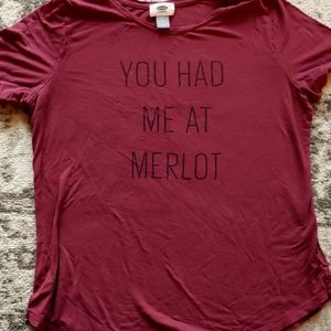 "you had me at merlot" tee 💕